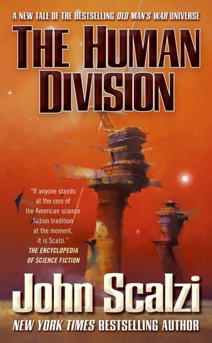 The Human Division An Old Man's War Novel