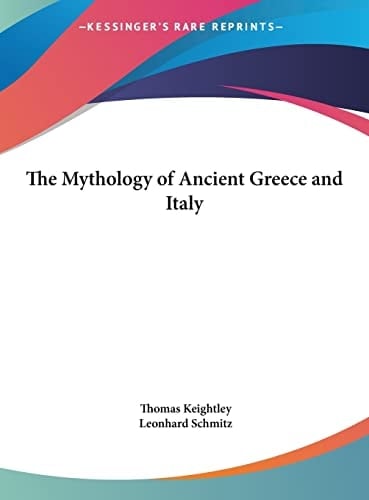 The Mythology of Ancient Greece and Italy