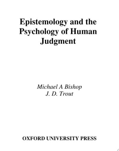 Epistemology and the Psychology of Human Judgment