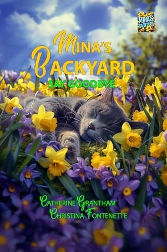 Mina's Backyard - Say Goodbye