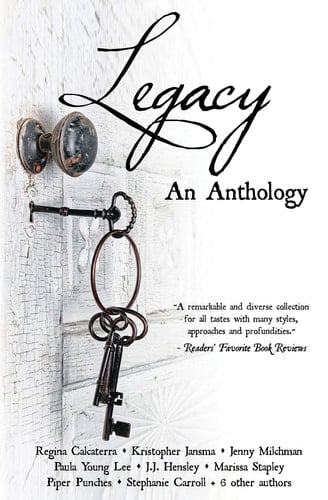 Legacy An Anthology