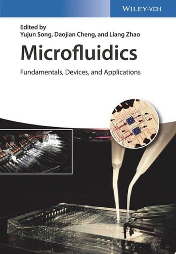 Microfluidics Fundamentals, Devices, and Applications