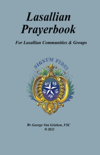 Lasallian Prayerbook: For Lasallian Communities & Groups