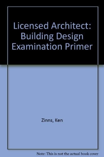 Licensed Architect Building Design Examination Primer