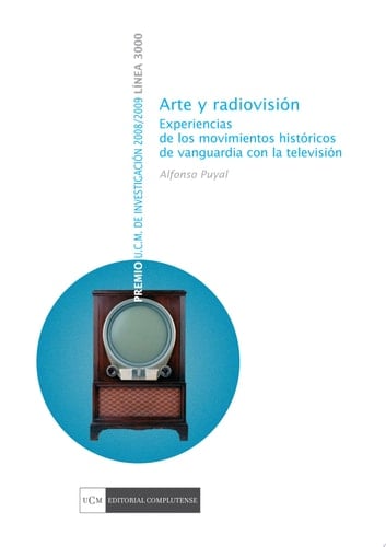 Arte y radiovisión. Experiencias de los movimientos históricos de vanguardia con la televisión