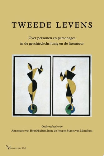 Tweede levens over personen en personages in de geschiedschrijving en de literatuur