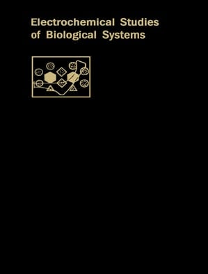 Electrochemical Studies of Biological Systems