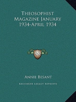 Theosophist Magazine January 1934-April 1934