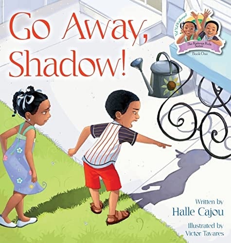 Go Away, Shadow! The Kiskeya Kids Series