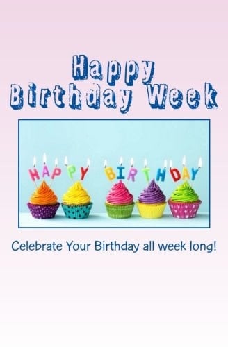 Happy Birthday Week A Book That's a Card! a Card That's a Book!