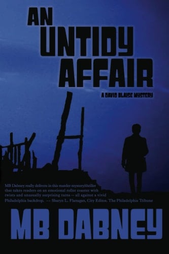 An Untidy Affair A David Blaise Mystery