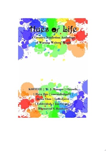 Hues of Life A Creative Non-Fiction Anthology of Warang Writers' World