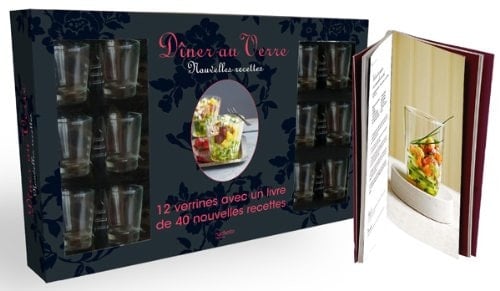 Dîner au Verre, Nouvelles recettes 12 verrines avec un livre de 40 nouvelles recettes