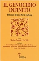 Il genocidio infinito 100 anni dopo il Metz Yeghérn