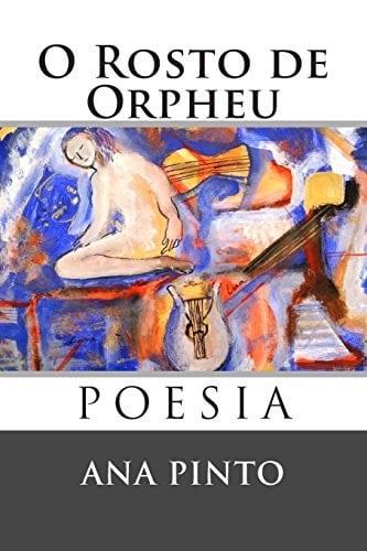 O Rosto de Orpheu Poesia