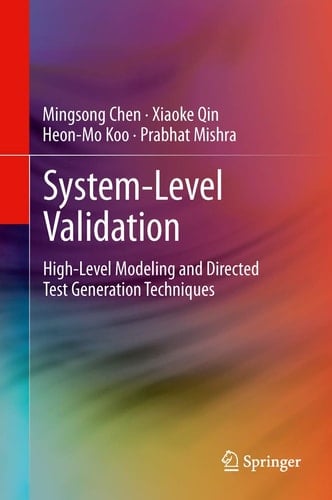 System-Level Validation High-Level Modeling and Directed Test Generation Techniques