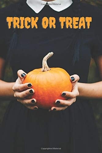 Halloween Edition: Treat Or Trick Lined Notebook. 6x9 Size