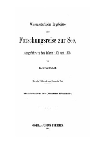 Wissenschaftliche Ergebnisse Einer Forschungsreise Zur See, Ausgefuhrt in Den Jahren 1891 Und 1892