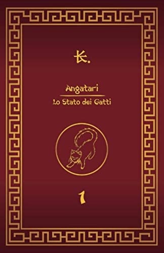 Angatari - Lo Stato dei Gatti: 1 (Italian Edition)