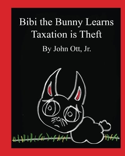 Bibi the Bunny Learns Taxation Is Theft