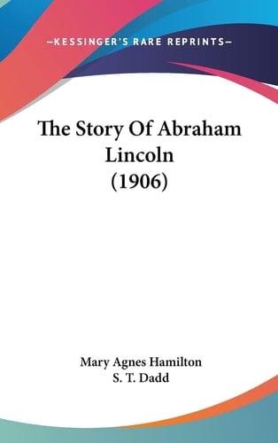 The Story Of Abraham Lincoln (1906)