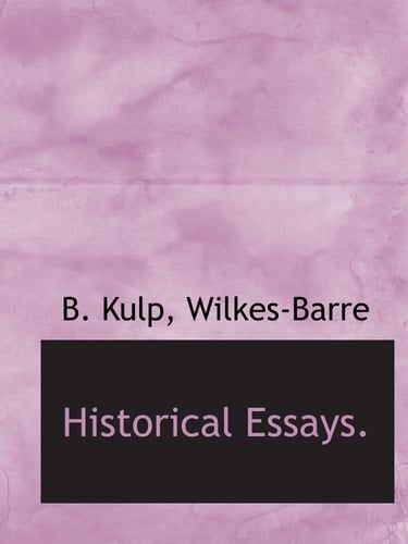 Historical Essays.