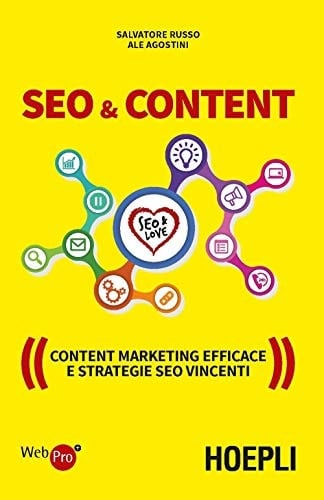 SEO & content. Content marketing efficace e strategie SEO vincenti