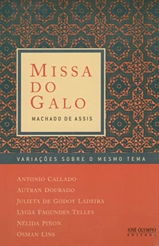 Missa do galo variações sobre o mesmo tema