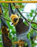 Bats A Picture Book with Fun Facts about Bats
