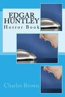 Edgar Huntley Horror Book