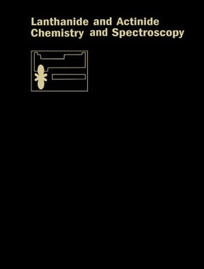 Lanthanide and Actinide Chemistry and Spectroscopy