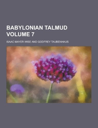 Babylonian Talmud Volume 7