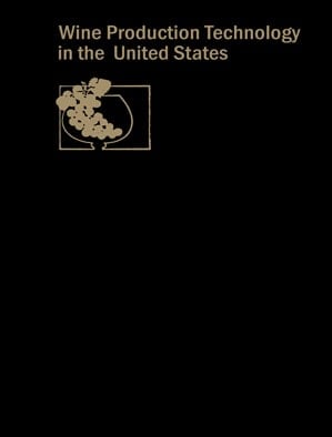 Wine Production Technology in the United States