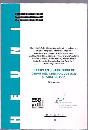 European Sourcebook of Crime and Criminal Justice Statistics 2014