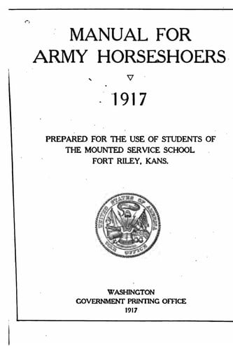 Manual for Army Horseshoers. 1917