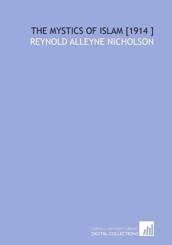 The Mystics of Islam [1914 ]