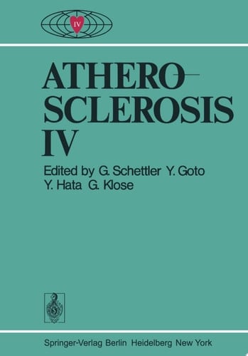 Atherosclerosis IV Proceedings of the Fourth International Symposium