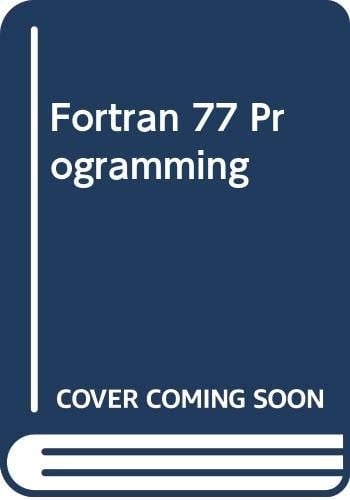 Fortran 77 Programming