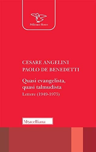 Quasi evangelista, quasi talmudista lettere (1949-1975)