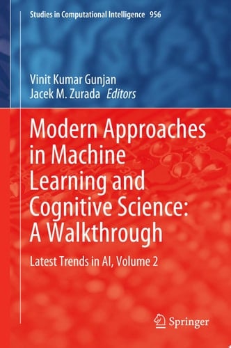 Modern Approaches in Machine Learning and Cognitive Science: A Walkthrough