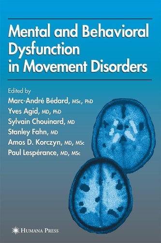 Mental and Behavioral Dysfunction in Movement Disorders