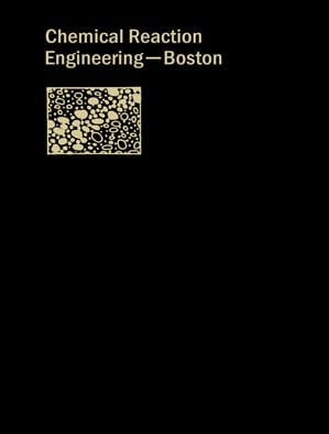 Chemical Reaction Engineering—Boston