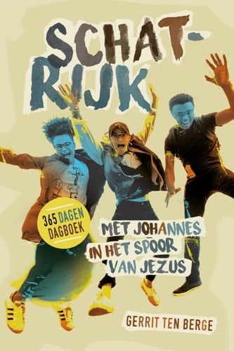 Schatrijk met Johannes in het spoor van Jezus : 365 dagen dagboek