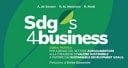 SDGs 4 business. Guida pratica per aziende del settore agroalimentare alla creazione di valore sostenibile a partire dai Sustainable Development Goals