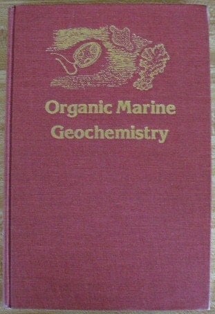 Organic Marine Geochemistry (Acs Symposium Series)