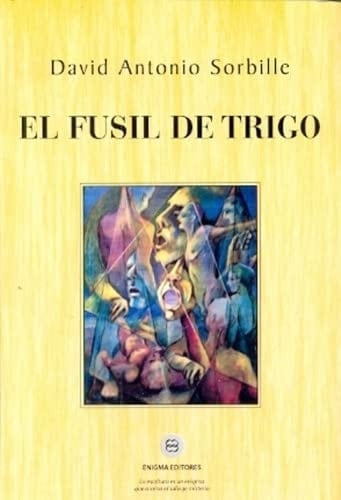 El fusil de trigo poesía, 2000-2012