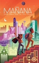 Mañana Latinx Comics from the 25th Century