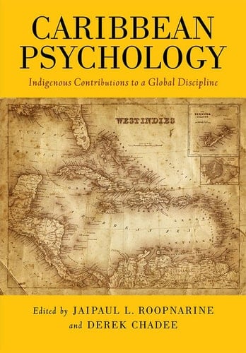 Caribbean Psychology Indigenous Contributions to a Global Discipline