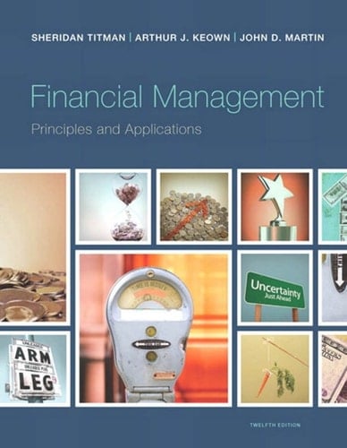Financial Management: Principles and Applications (2-downloads) (Pearson Series in Finance)