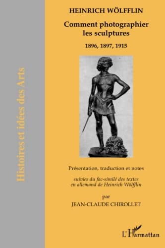 Comment photographier les sculptures 1896, 1897, 1915